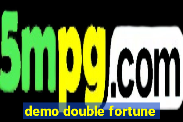 demo double fortune